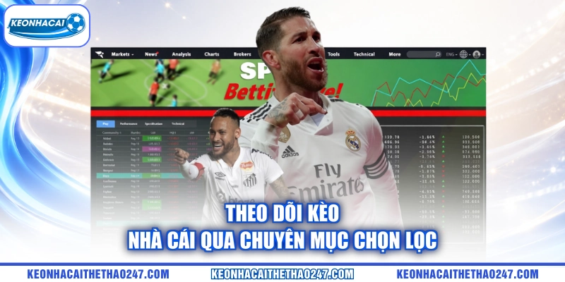 Theo dõi kèo nhà cái qua chuyên mục chọn lọc Theo dõi kèo nhà cái qua chuyên mục chọn lọc